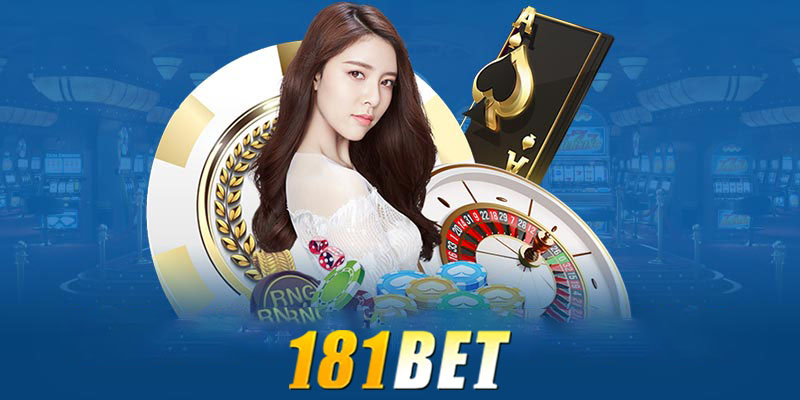 Ưu điểm nổi bật khi tham gia casino 181bet