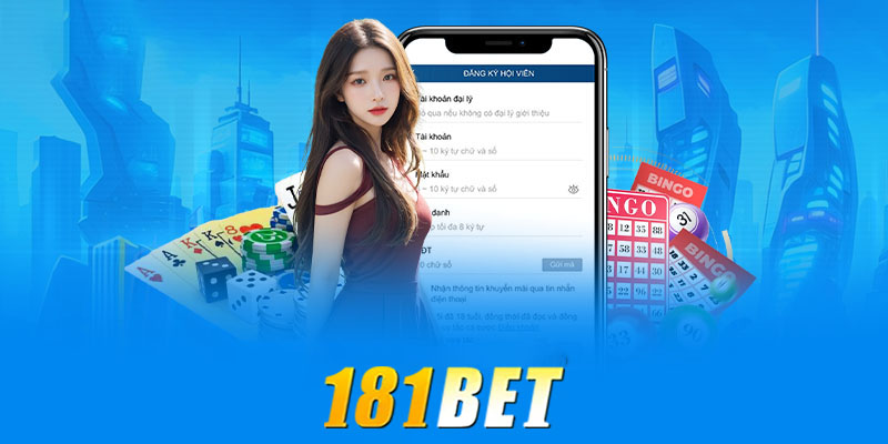 Đăng ký 181bet | Nơi bắt đầu hành trình chiến thắng của bạn