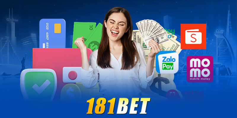 Nạp tiền 181bet | Bí quyết nạp tiền nhanh chóng tại 181bet