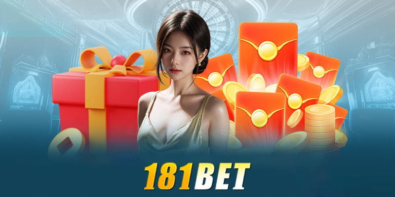 Lợi ích khi tham gia ưu đãi người chơi 181bet